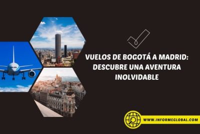 Vuelos de Bogotá a Madrid Descubre una Aventura Inolvidable
