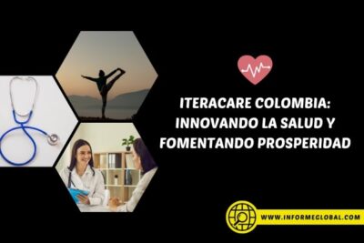 iTeraCare Colombia Innovando la Salud y Fomentando Prosperidad