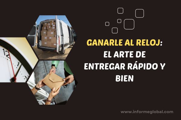 Entrega nacional y su importancia de tiempo de entregas