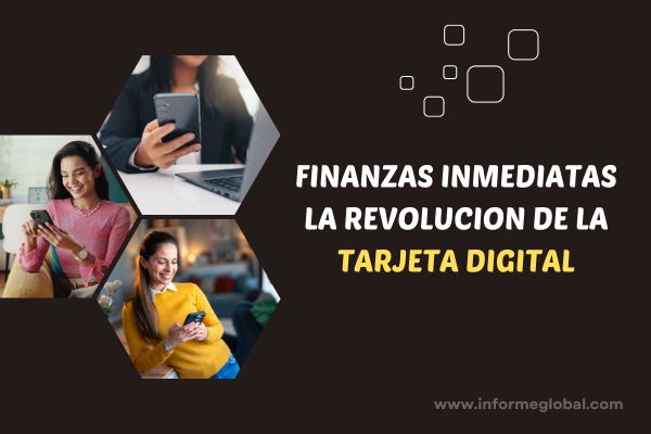 Finanzas inmediatas la revolucion de la tarjeta digital